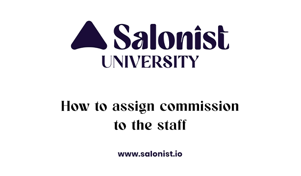 How to assign commission to the staff
