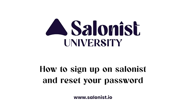 How to sign up on salonist and reset your password